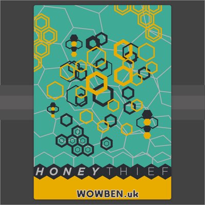 Honey Thief • Wowben.uk