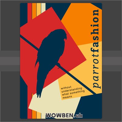 Parrot Fashion • Wowben.uk