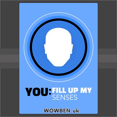 You Fill Up My Sesnes• Wowben.uk